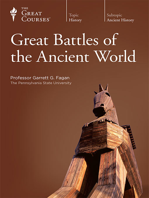 Title details for Great Battles of the Ancient World by Garrett G. Fagan - Available